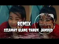 Lagu selamat ulang tahun jamrud (remix) || happy birthday