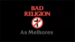 Download Bad Religion - As Melhores(The Best) MP3