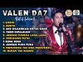 Lagu LAGU VALEN DA7 FULL ALBUM ‼️ Best of indosiar trending on YouTube 