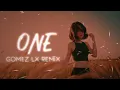 Download Lagu Gomez Lx remix ~one thing ~
