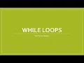 Lesson 9A1 While Loops Amy
