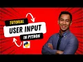 Python Programming - Receiving Input Episode 7 Tutorial for Beginner
