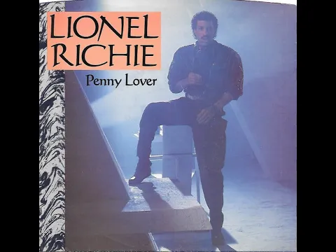 Download MP3 Lionel Richie - Penny Lover (1984 Single Version) HQ