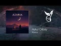 Download Lagu Aykut Orbay - Azaria (Original Mix)
