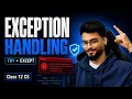 Exception Handling in Python Class 12 Computer Science Full Chapter