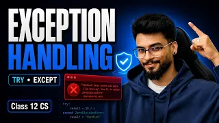 Exception Handling in Python Class 12 Computer Science Full Chapter