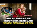 Download Lagu A BEAUTIFUL FOREIGN WOMAN RETURNS TO INDONESIA FOR THE SAKE-SELLING GRANDMOTHER WHO RAISED HER!