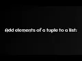 How Add elements of a tuple to a list In Python
