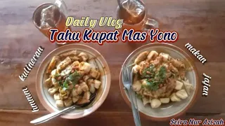 Download Daily vlog #1 Kulineran Tahu Kupat Mas Yono MP3