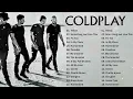 Download Lagu Coldplay Best Songs Playlist 2025 🎶 The Best Of Coldplay 🎶 Greatest Hits Full Album 2025