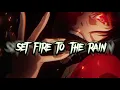 Download Lagu SET FIRE TO THE RAIN - Nightcore 🔥