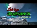 Download Lagu SATU JIWA SAMPAI TUA -Arief cover + lirik ALWALID MZ