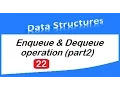 Implementation of queue using array with coding - part2