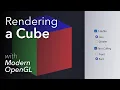 Modern OpenGL Tutorial Rendering a Colored Cube