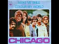 Chicago - Make Me Smile