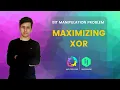 Maximizing XOR - Hackerrank Solution with explaination