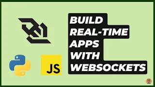 Explaining WebSockets Build Real-time Applications With Python And JavaScript