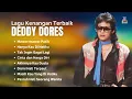 Download Lagu Deddy Dores Lagu Kenangan Terbaik | Full Lagu-Lagu Lawas Deddy Dores