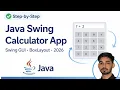 Java Calculator App Tutorial for Beginners Swing GUI Build a Calculator from Scratch