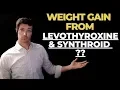 Levothyroxine and Weight gain Why some people gain weight on levo and Synthroid