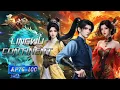 【Eng Sub】With Twice the Power, I'll Conquer It All 💥💪丨EP76-100丨Lingwu Continent