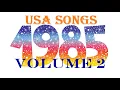 Lagu USA Songs 1985 Volume 2 (mostly peaked Billboard between #50 and #100)