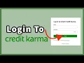 CreditKarma com Login How to login to Creditkarma com Online 2024