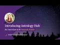 Introducing Astrology Hub An Interview with Amanda Walsh
