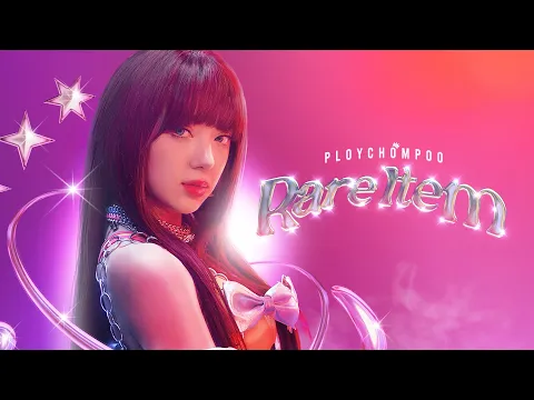 Download MP3 Rare Item - Ploychompoo (Jannine W) [Official MV]