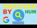 How to discover song by hum with google