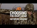 Choosing The Right Gear - Waterfowl Core Layering