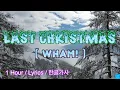 Download Lagu Last Christmas ( Wham! ) 1Hour /Lyrics /한글가사 / 1시간듣기 #라스트크리스마스 #왬!