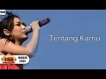 Download Lagu BUNGA CITRA LESTARI - TENTANG KAMU (LIVE KONSER CILEDUG 2008)