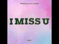 Lagu I Miss You (Wyntella X AL Fiandi Edit)