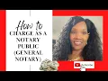 How To Charge as a Notary Public General Notary Prices Price List at the End