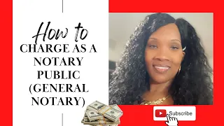 How To Charge as a Notary Public General Notary Prices Price List at the End