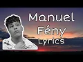 Manuel - Fény /Lyrics Video/