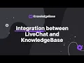 Integration between LiveChat and KnowledgeBase KnowledgeBase