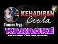 Lagu Thomas Arya - Kehadiran Cinta [ Karaoke Video Lirik ]