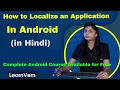 How to Localize An Android Application In Hindi Localization in Android in Hindi