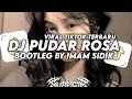 DJ PUDAR ROSSA BOOTLEG BY IMAM SIDIK || VIRAL TIKTOK TERBARU 2025