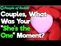 Whe Do You Know She s the One People Stories