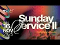 SUNDAY SERVICE II | Ps. Stephen Erastus | SS II - 16 November 2025 | 11.00 WIB