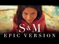 Download Lagu S\u0026M - Rihanna | EPIC VERSION - Challengers (2024) Trailer Music