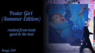 Download Poster Girl (Summer Edition) ranked from least good to the best (Zara Larsson) MP3