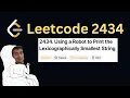 Daily LeetCode Challenge Day 325 Using a Robot to Print the Lexicographically Smallest String