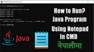 Run Java Program Using Notepad and CMD Without IDE Nepali Tutorial