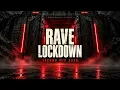 RAVE LOCKDOWN 🔴 Heavy Bangers Techno Mix 2026