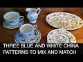 Blue White China Collecting 2026 Three patterns that Mix