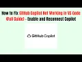 How to Fix GitHub Copilot Not Working in VS Code 2026 Full Guide - Enable and Reconnect Copilot